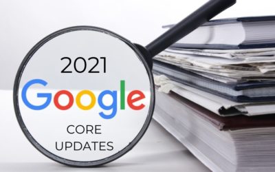 The Top 7 things you need to prepare for the 2021 Google core SEO updates